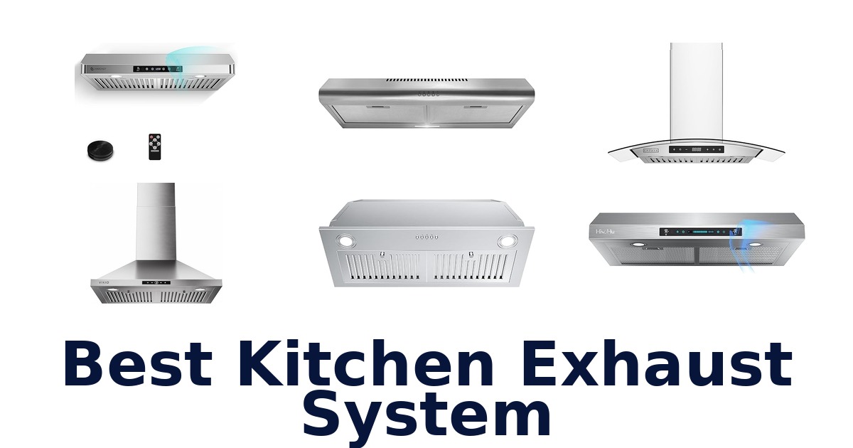 best kitchen exhaust system