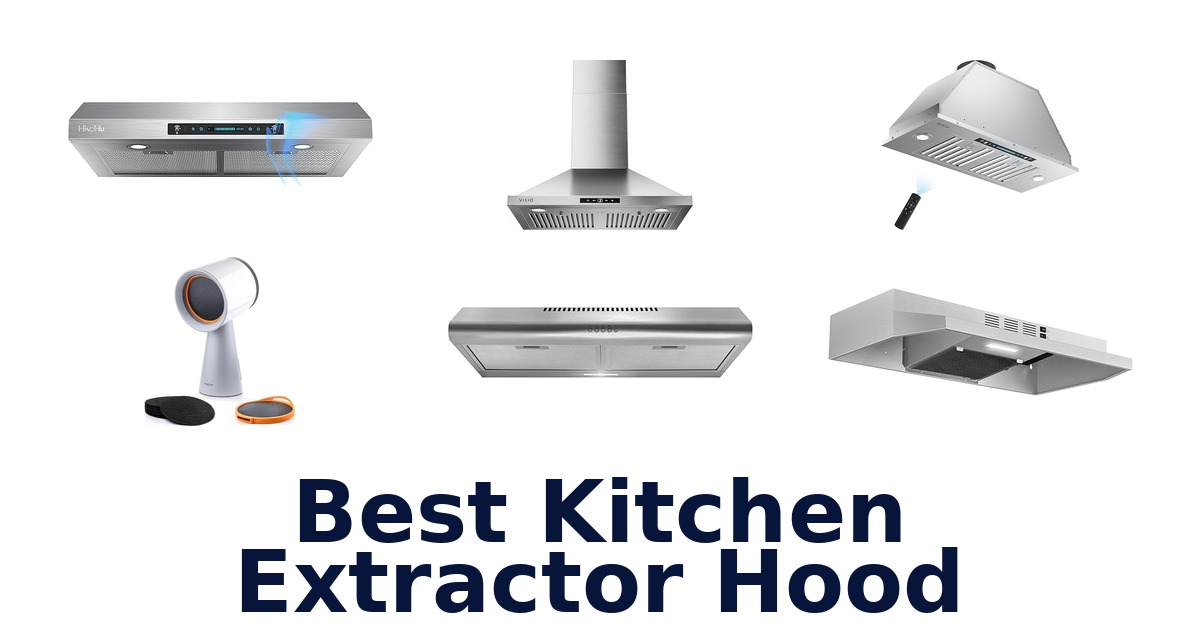 best kitchen extractor hood