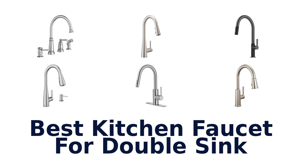 best kitchen faucet for double sink