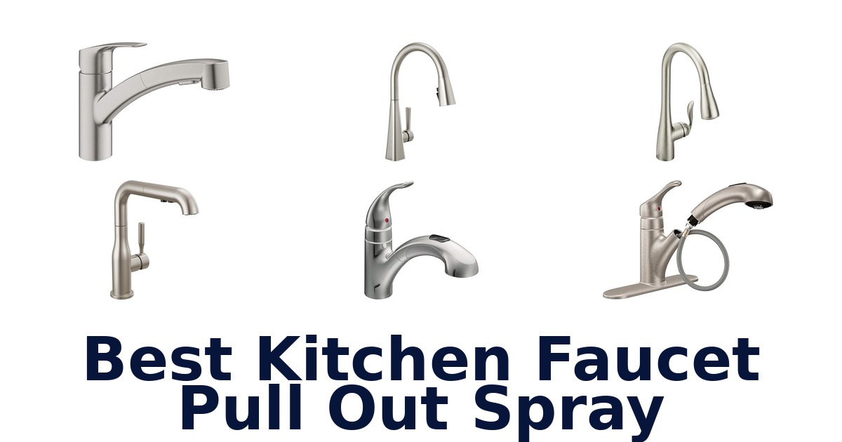 best kitchen faucet pull out spray
