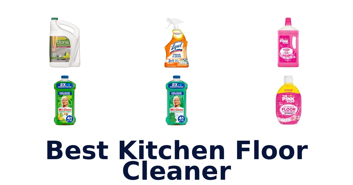Best Kitchen Floor Cleaners: Top 10 Picks Reviewed