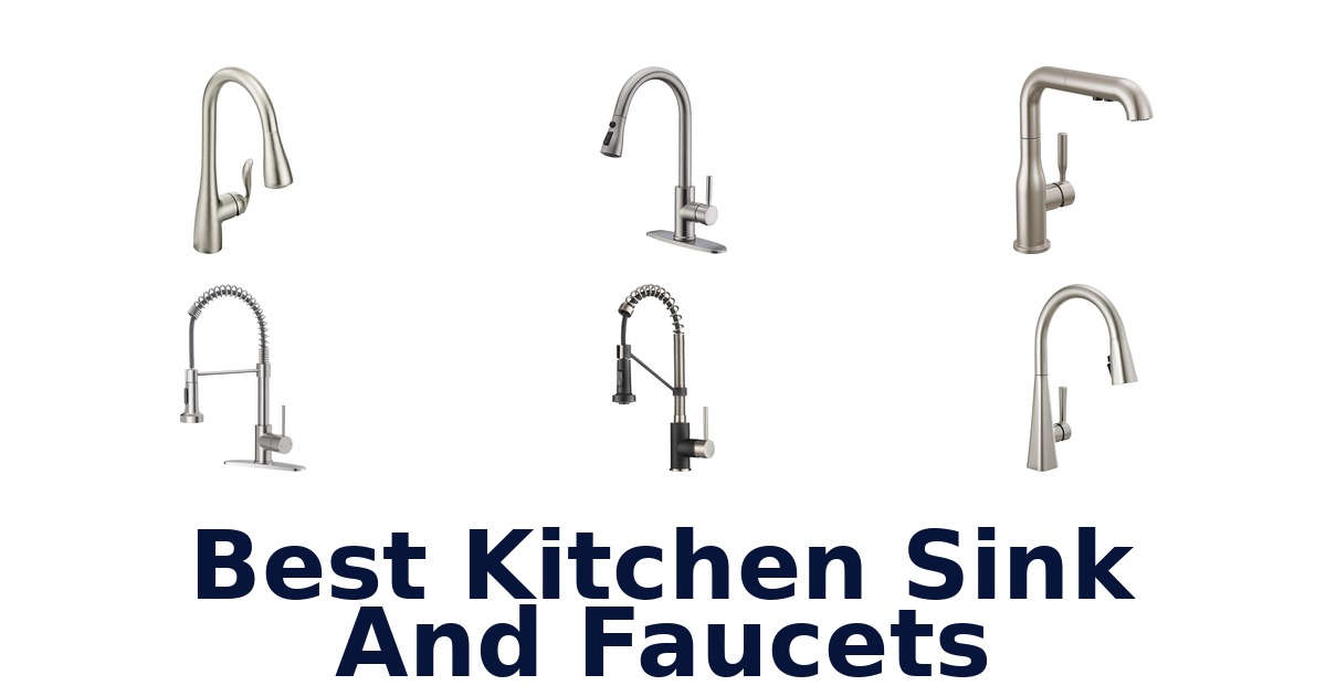 best kitchen sink and faucets