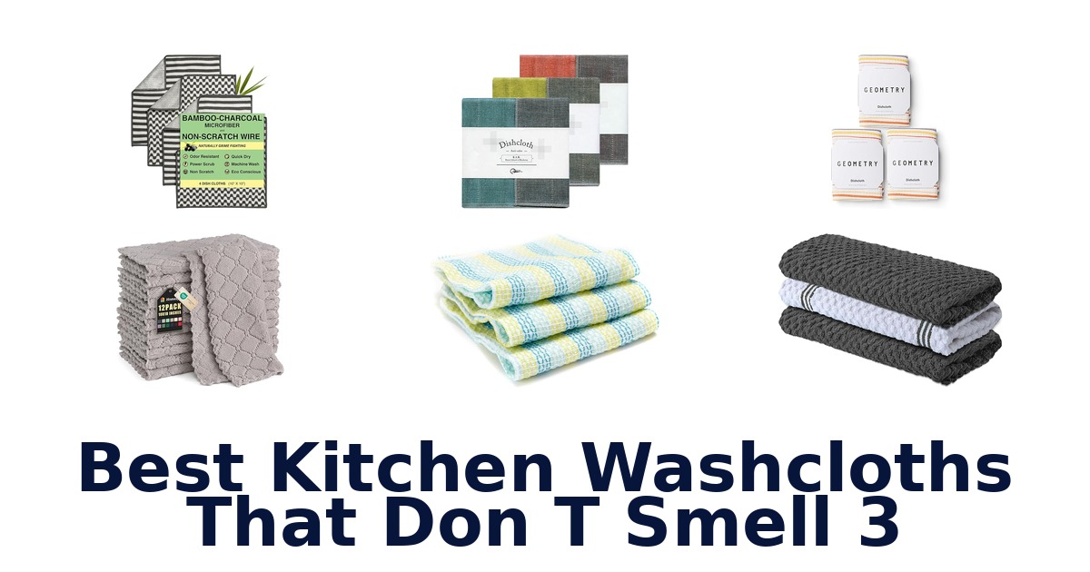 BEST Kitchen Washcloths That Don’t Smell 3