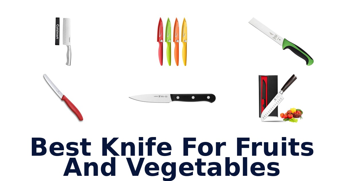 best knife for fruits and vegetables