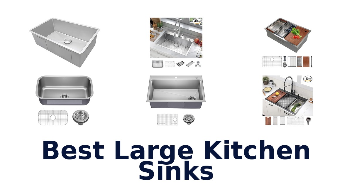 best large kitchen sinks