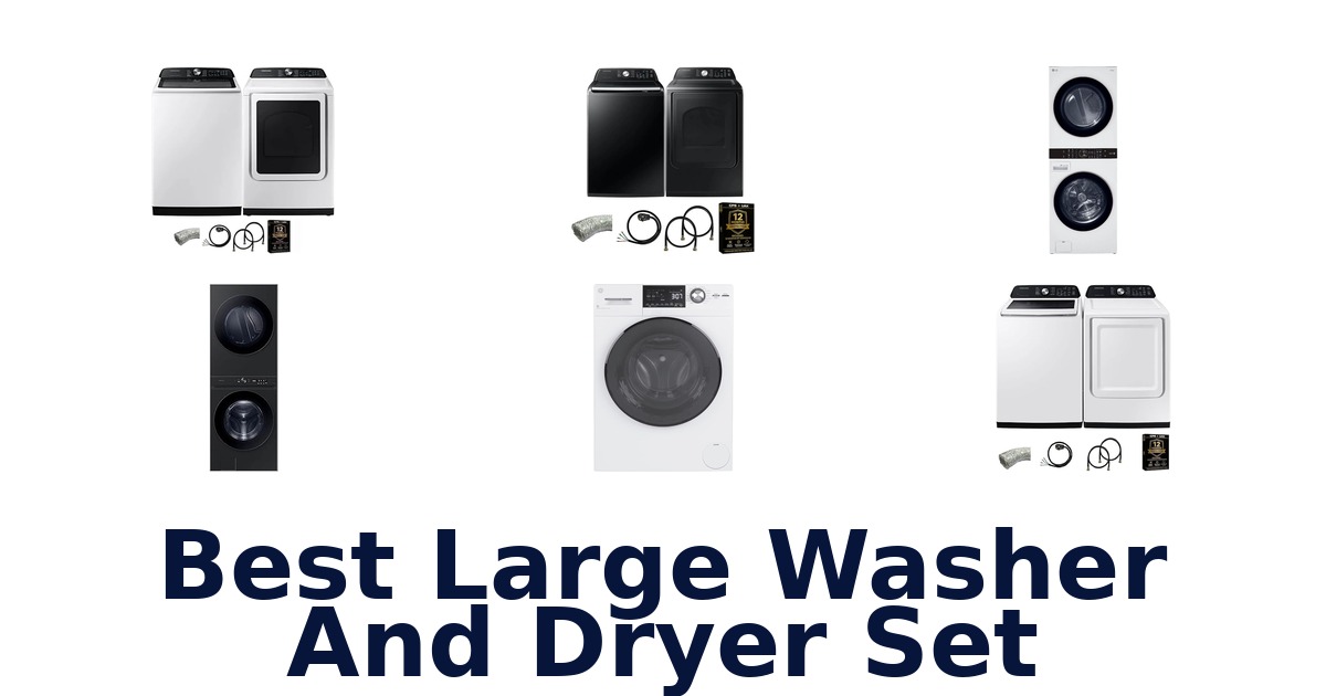 best large washer and dryer set