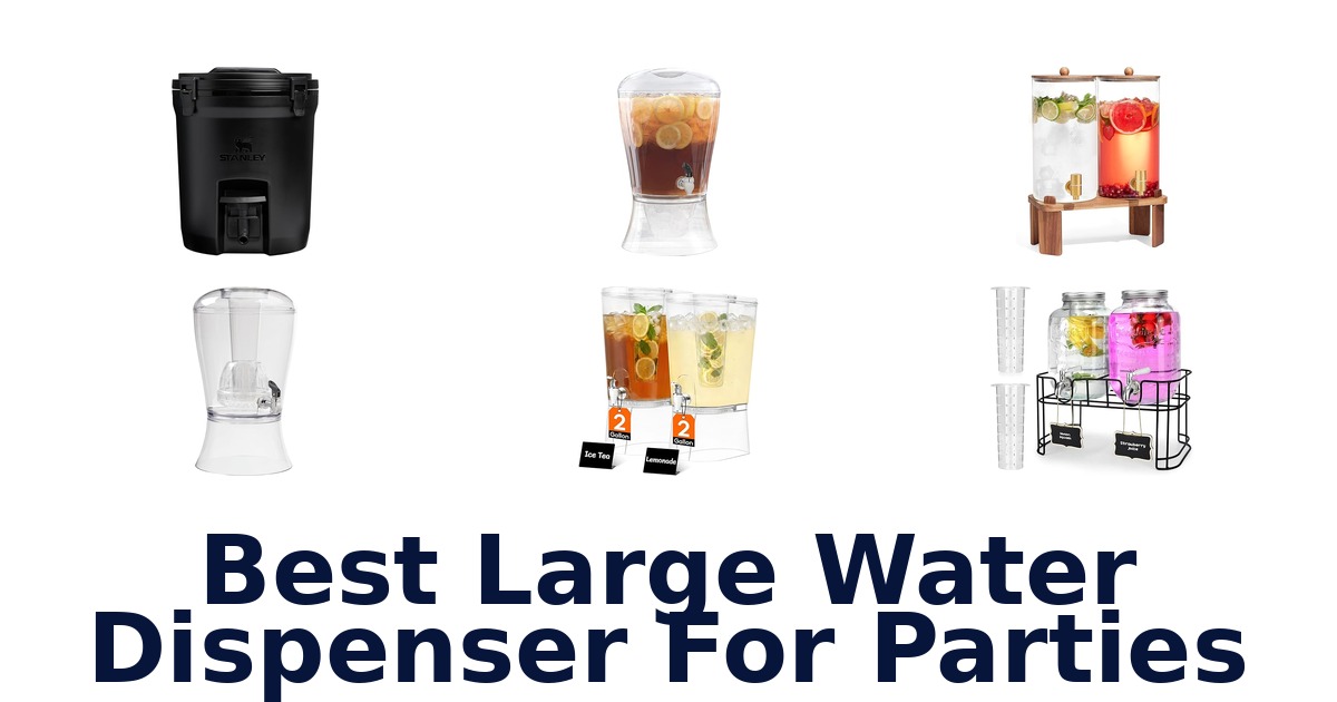 best large water dispenser for parties