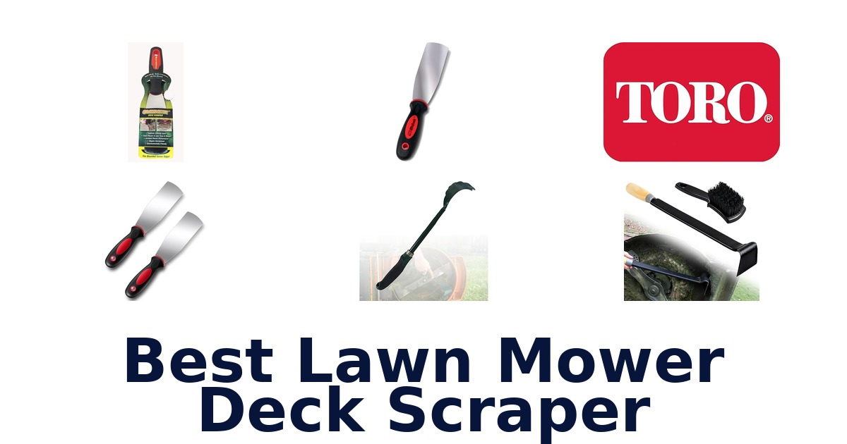 best lawn mower deck scraper