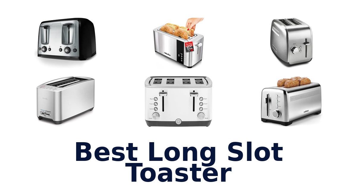 best long slot toaster