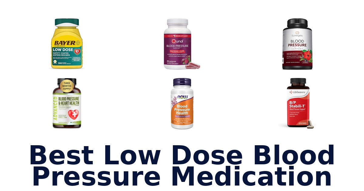 best low dose blood pressure medication