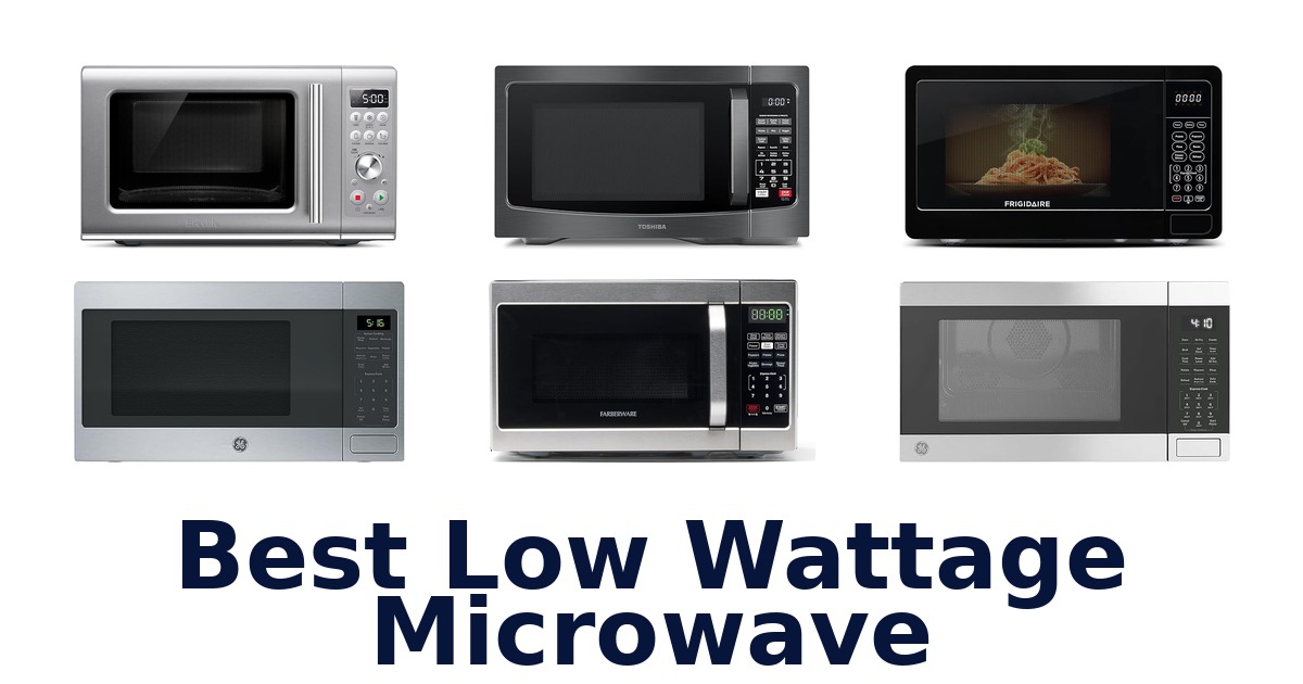 Best Low Wattage Microwaves: Top 10 Picks for 2026
