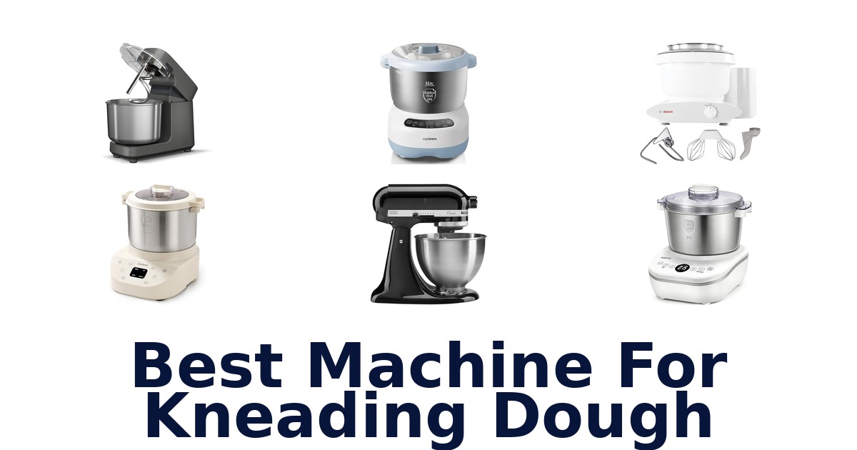 best machine for kneading dough