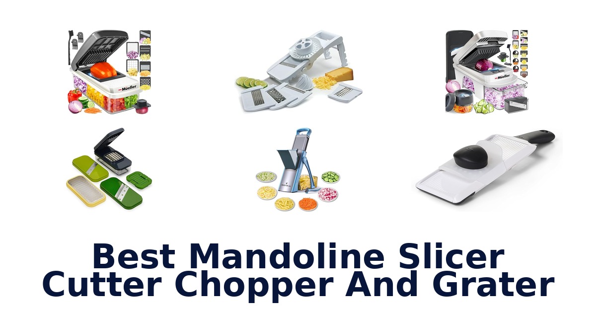 best mandoline slicer cutter chopper and grater