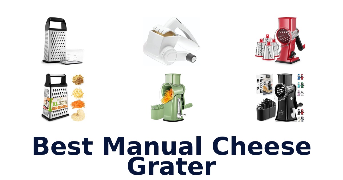 best manual cheese grater