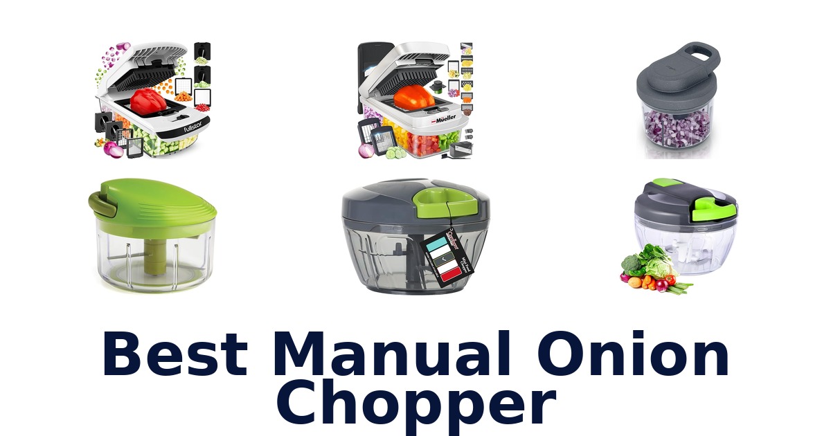 best manual onion chopper