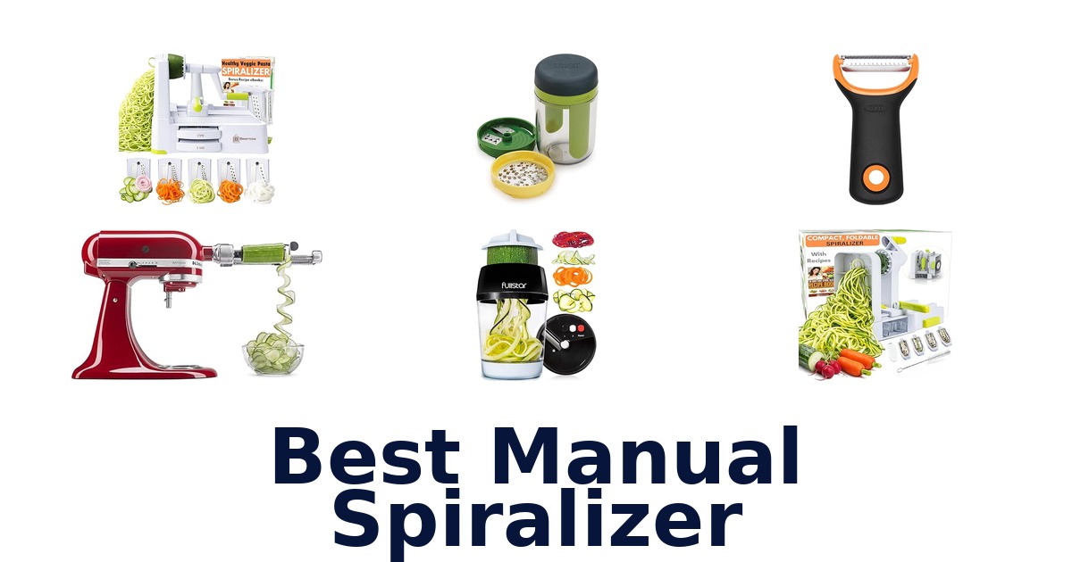Best Manual Spiralizer Options: Top 10 Picks