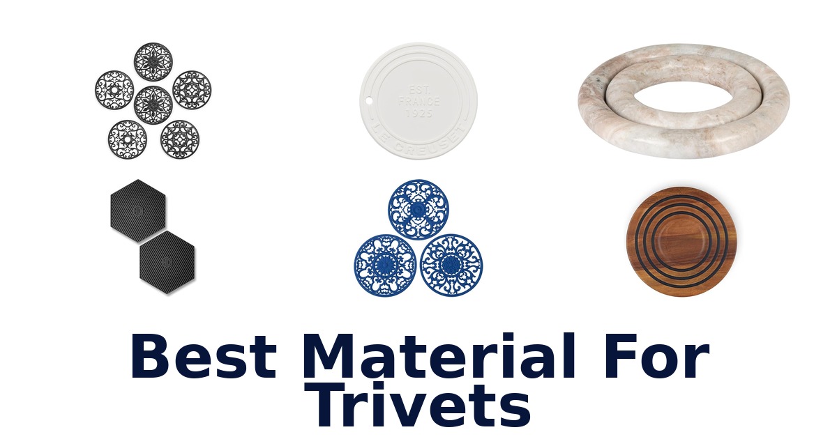 best material for trivets