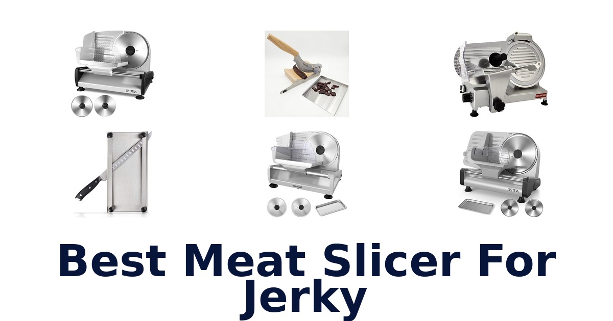 best meat slicer for jerky