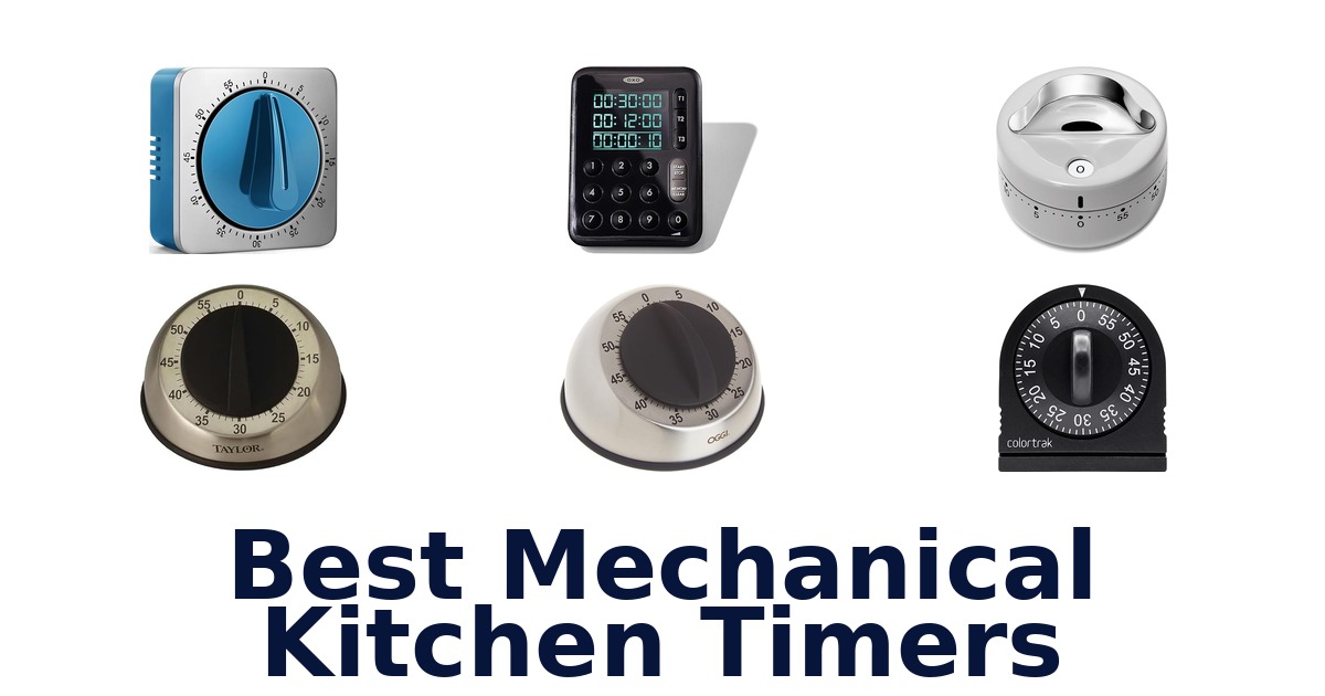 BEST Mechanical Kitchen Timers: Top 10 Picks