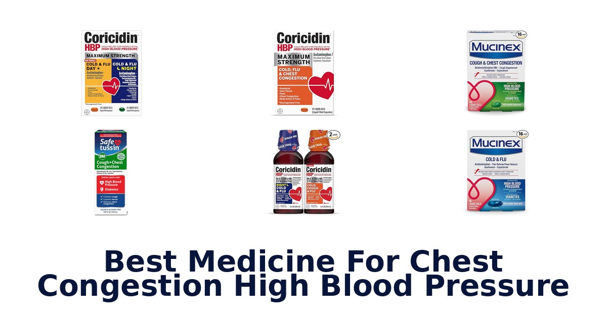 best medicine for chest congestion high blood pressure