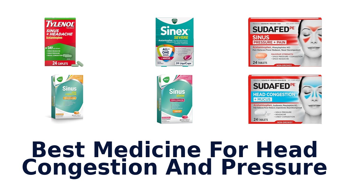 Best Medicine for Head Congestion & Pressure