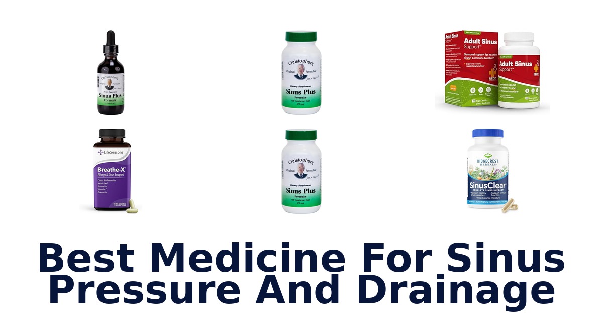 best medicine for sinus pressure and drainage