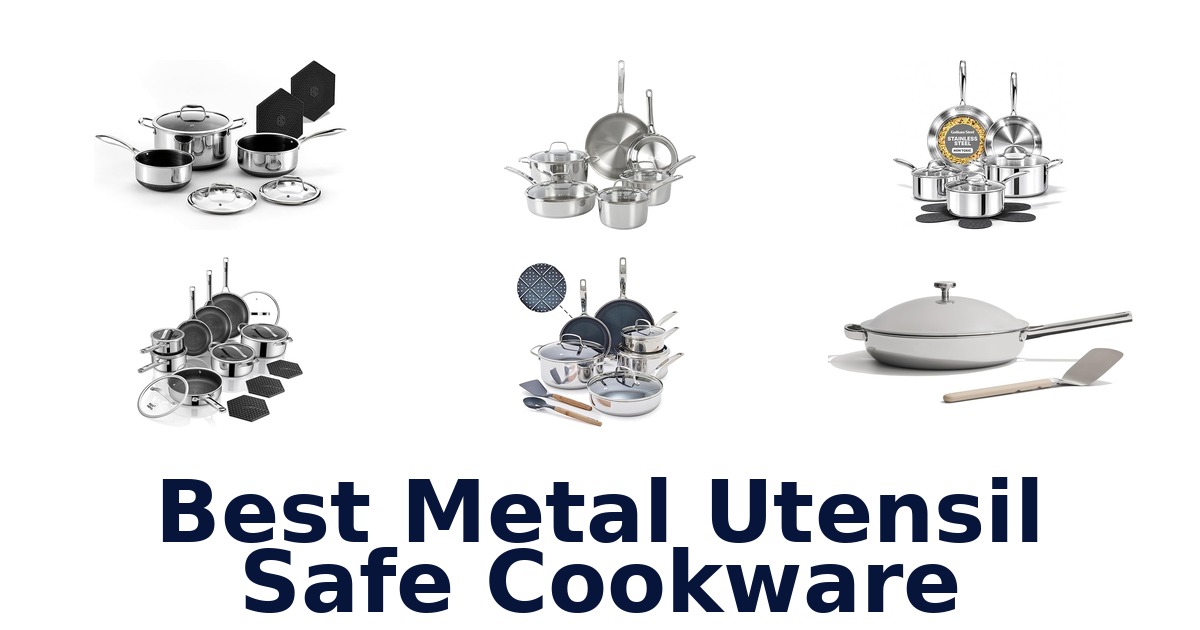 best metal utensil safe cookware