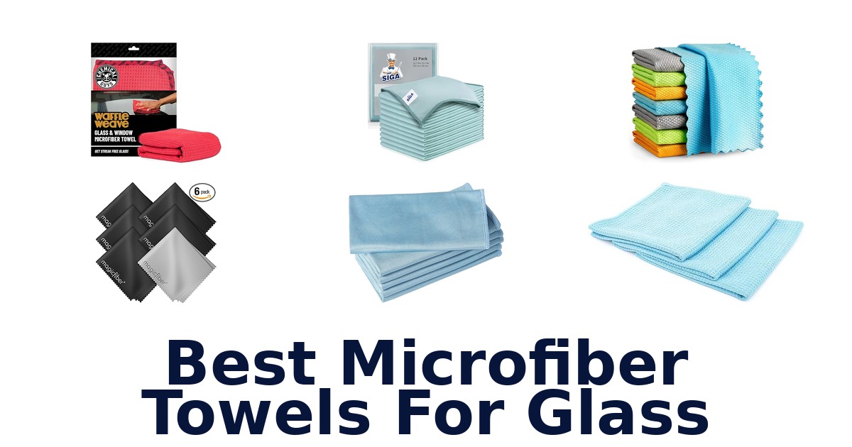 best microfiber towels for glass