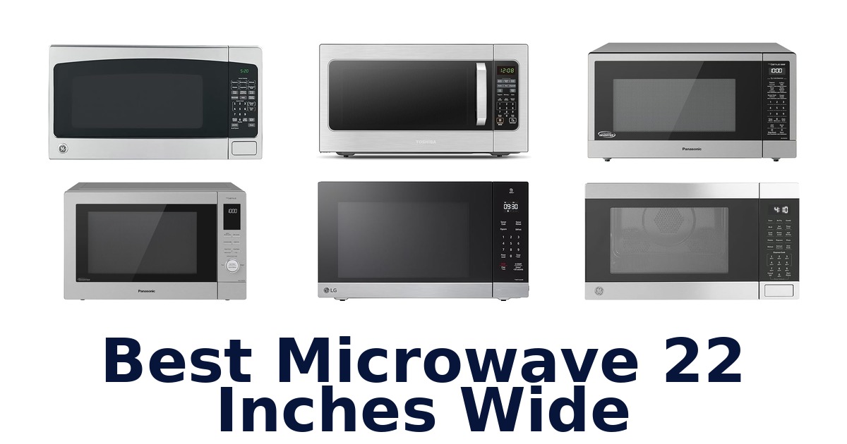 best microwave 22 inches wide