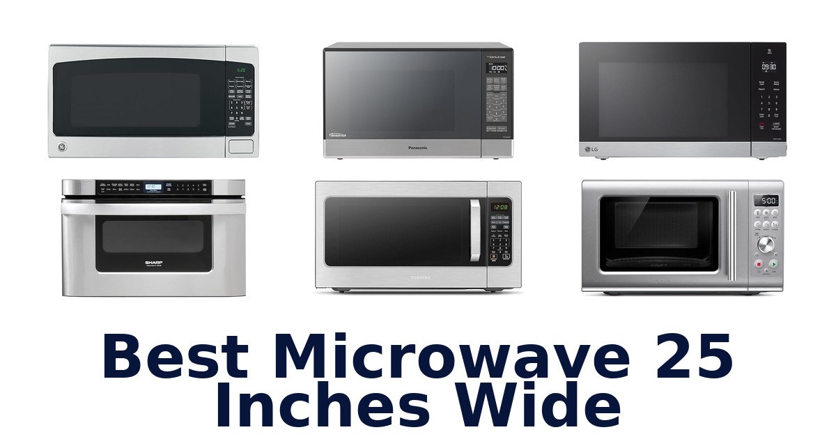 best microwave 25 inches wide