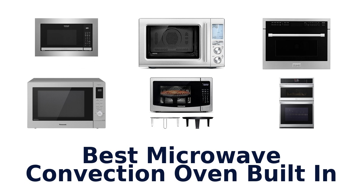best microwave convection oven built in