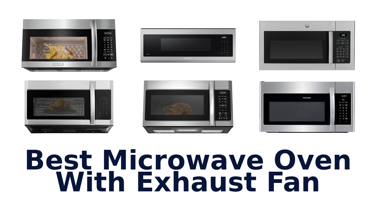 best microwave oven with exhaust fan