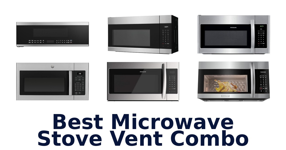 best microwave stove vent combo