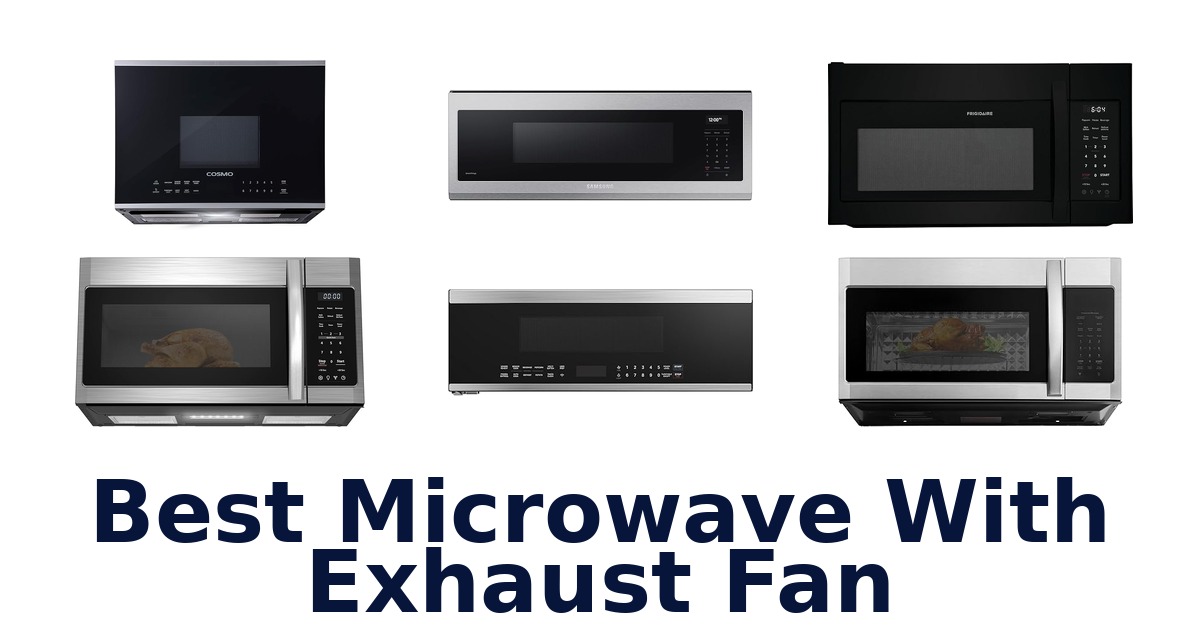 best microwave with exhaust fan