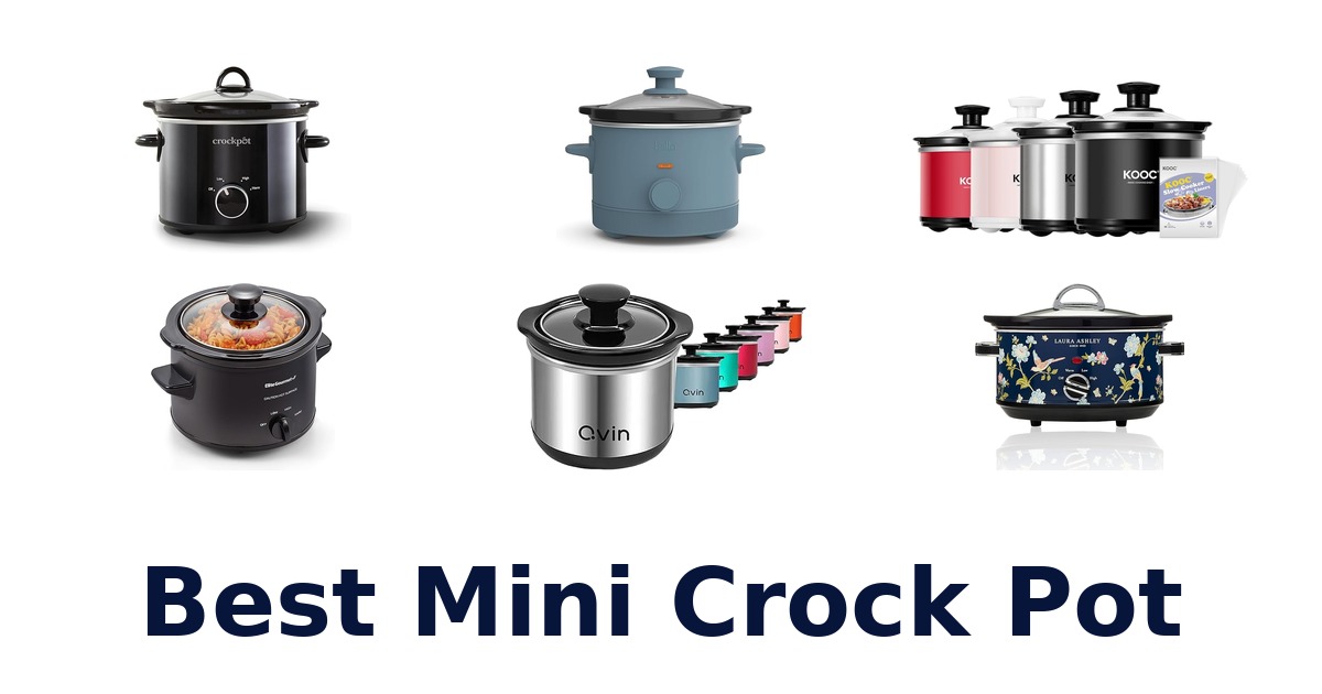 Best Mini Crock Pots: Top 10 Picks for Cozy Cooking
