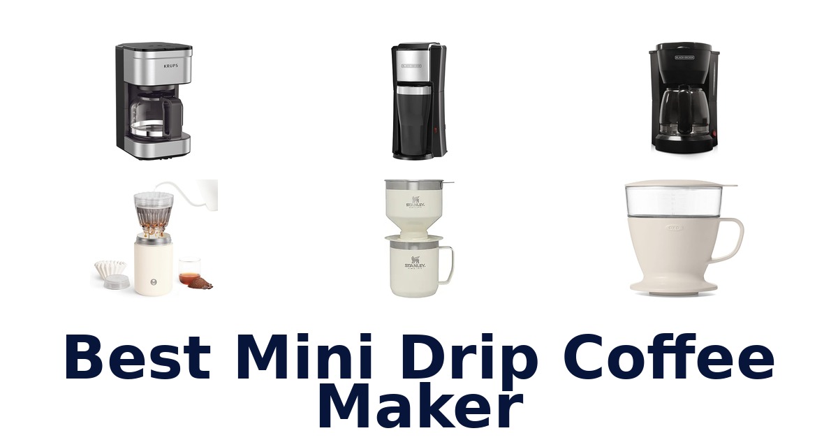 best mini drip coffee maker
