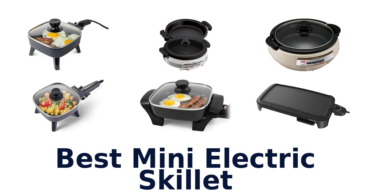 Best Mini Electric Skillets: Top 10 Picks for 2026!