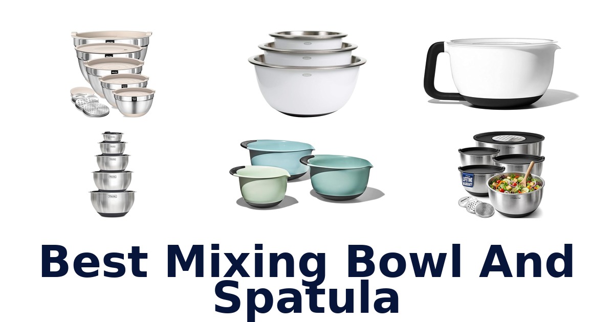 best mixing bowl and spatula