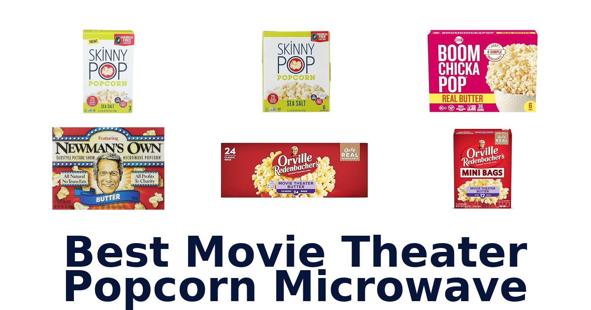 best movie theater popcorn microwave