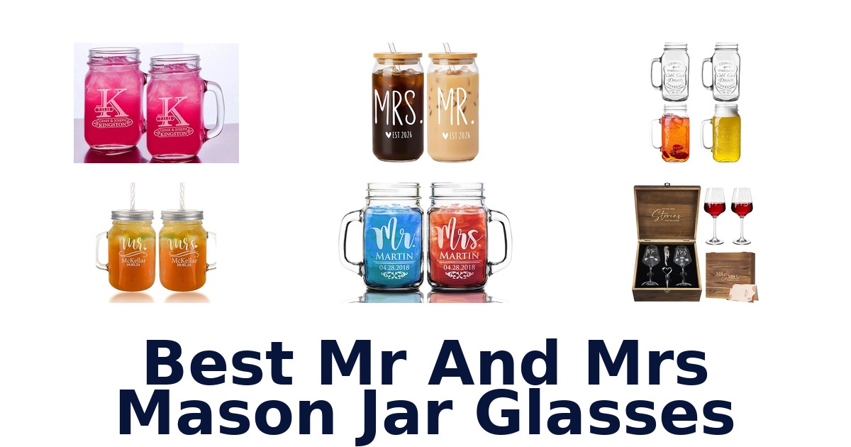 best mr and mrs mason jar glasses