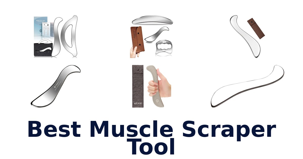 best muscle scraper tool