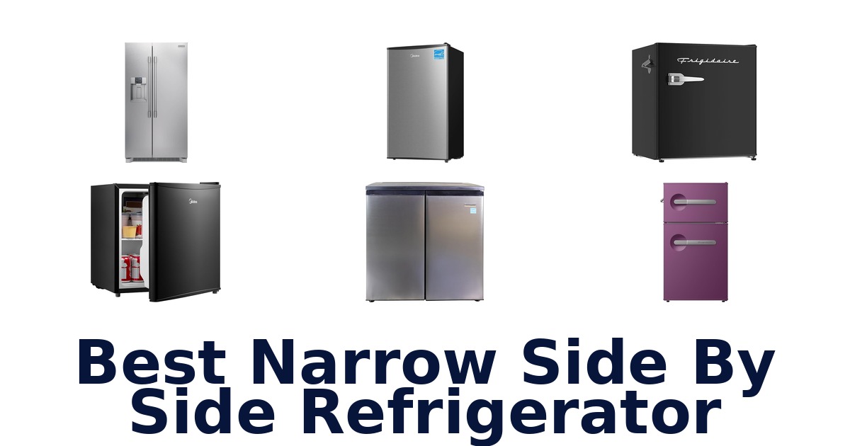 best narrow side by side refrigerator