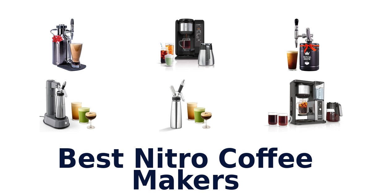 best nitro coffee makers