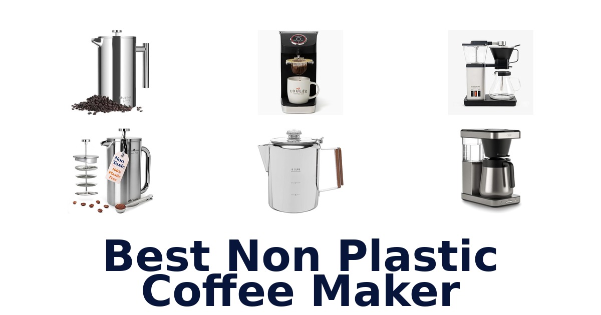 best non plastic coffee maker