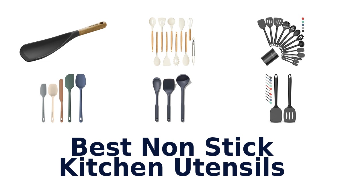 Best Non Stick Kitchen Utensils: Top 10 Picks