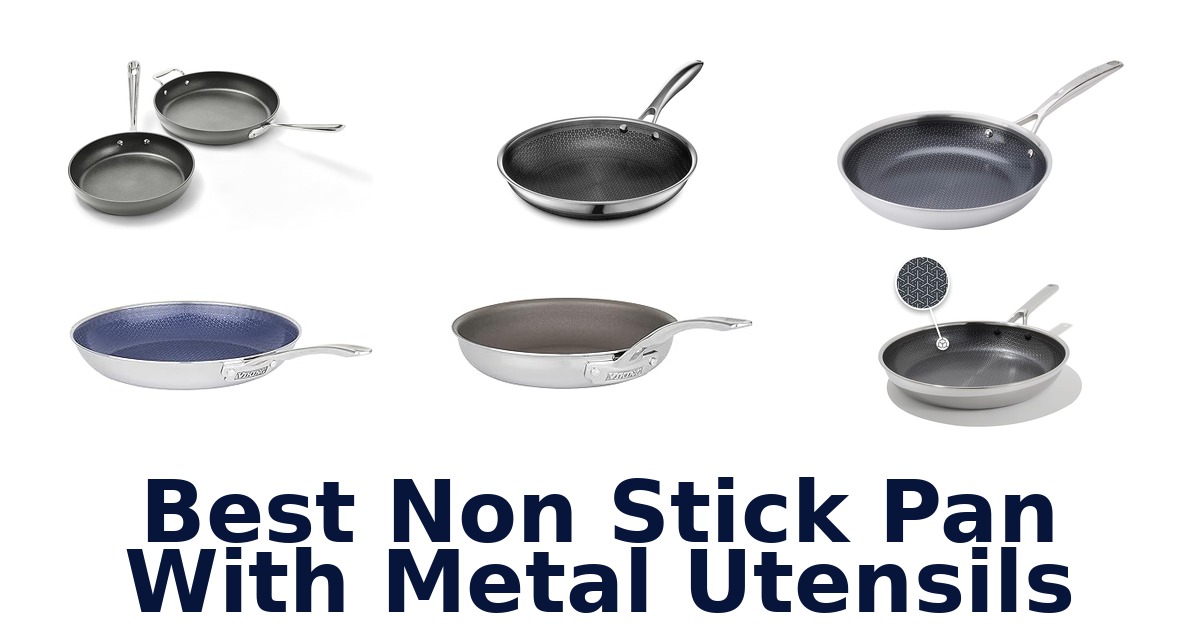best non stick pan with metal utensils