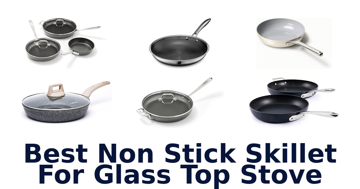 best non stick skillet for glass top stove