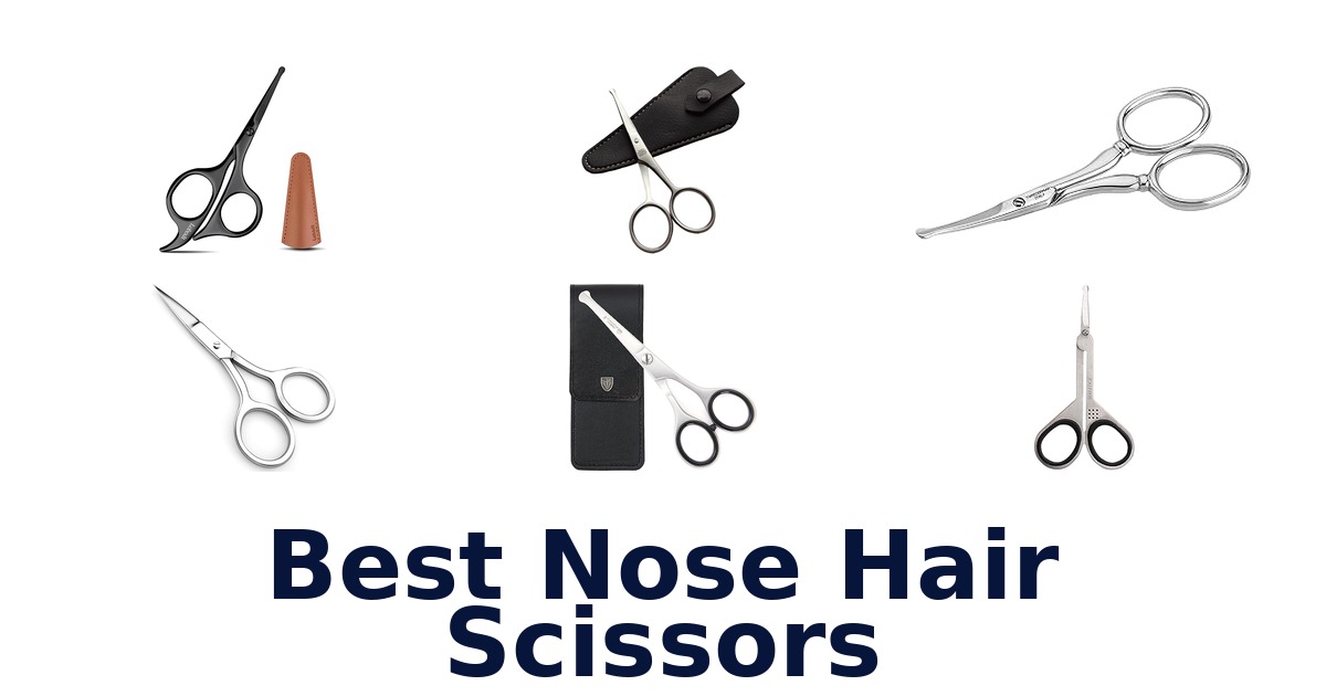 best nose hair scissors