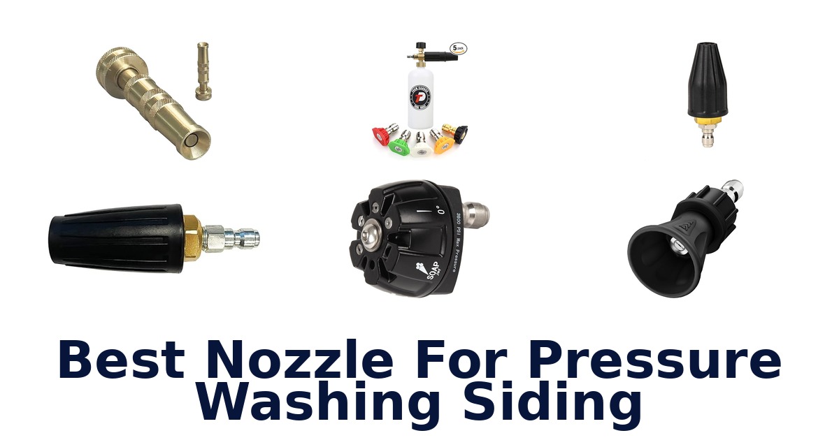 best nozzle for pressure washing siding