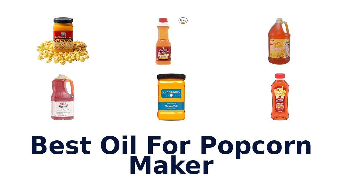10 BEST Oils for Popcorn Makers You NEED!